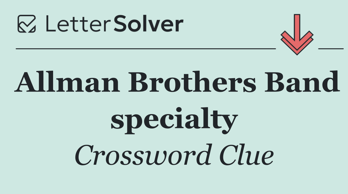 Allman Brothers Band specialty