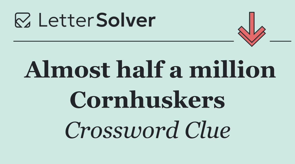 Almost half a million Cornhuskers