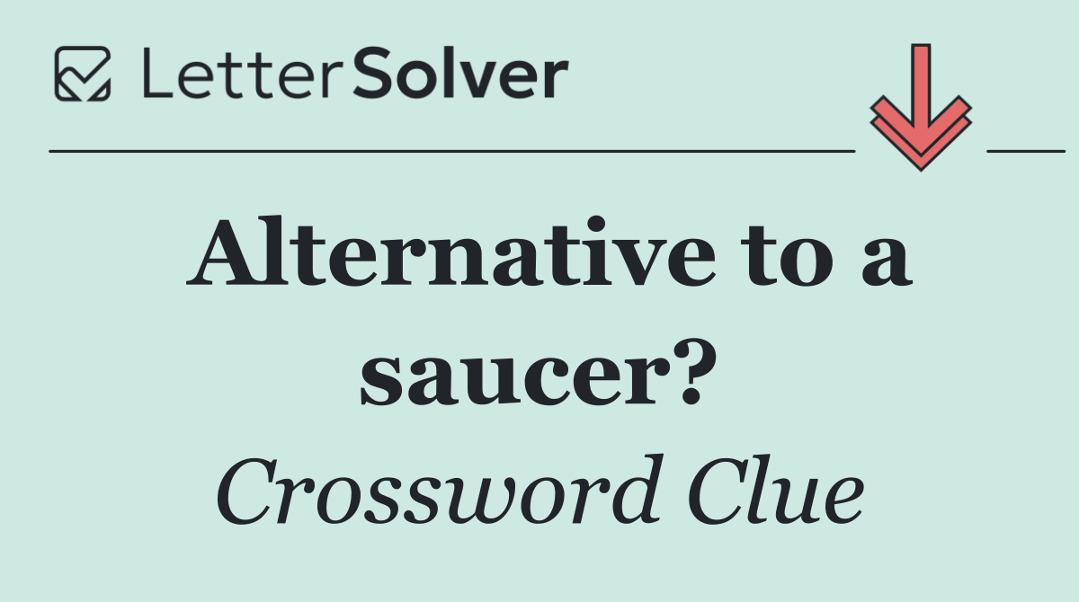 Alternative to a saucer?