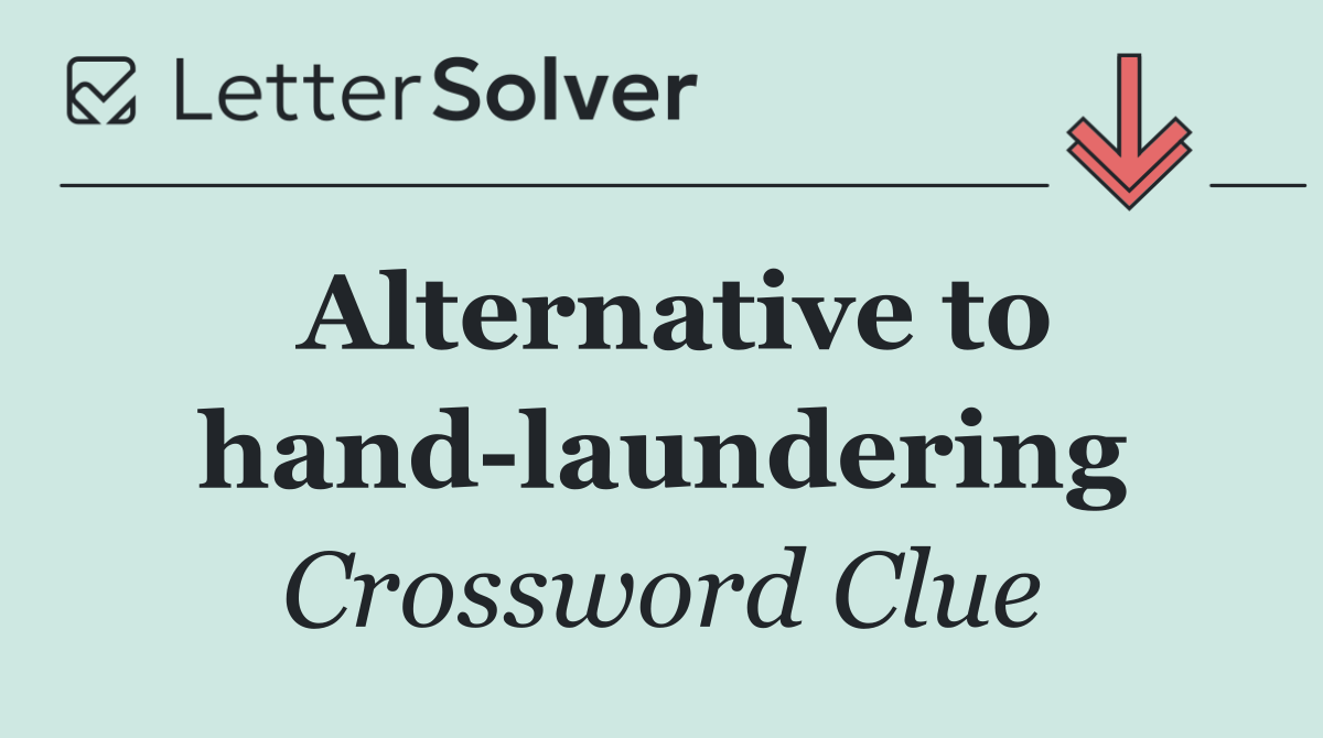 Alternative to hand laundering