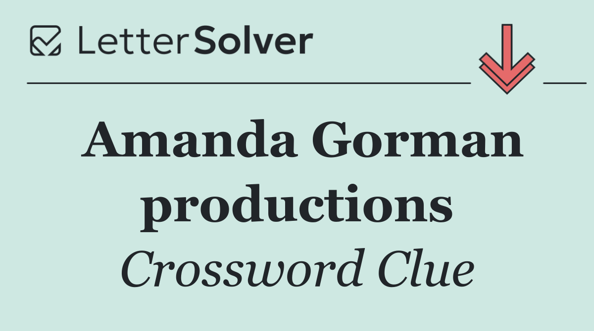 Amanda Gorman productions
