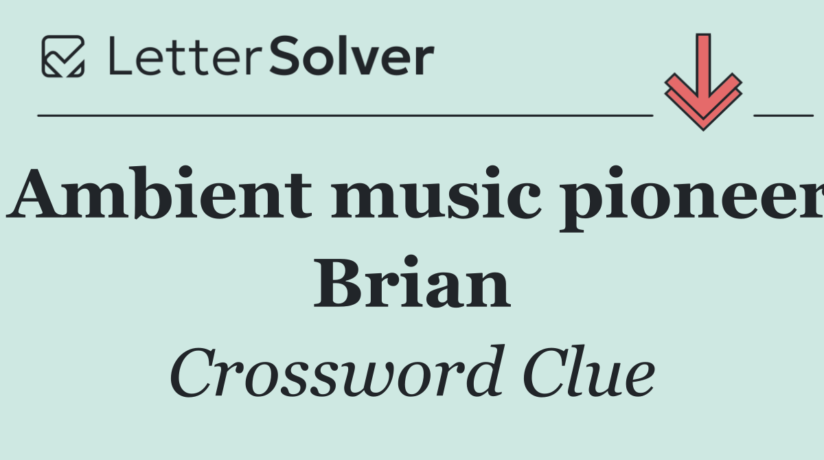 Ambient music pioneer Brian