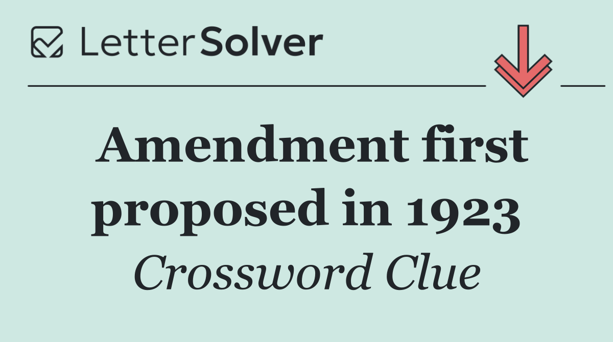 Amendment first proposed in 1923