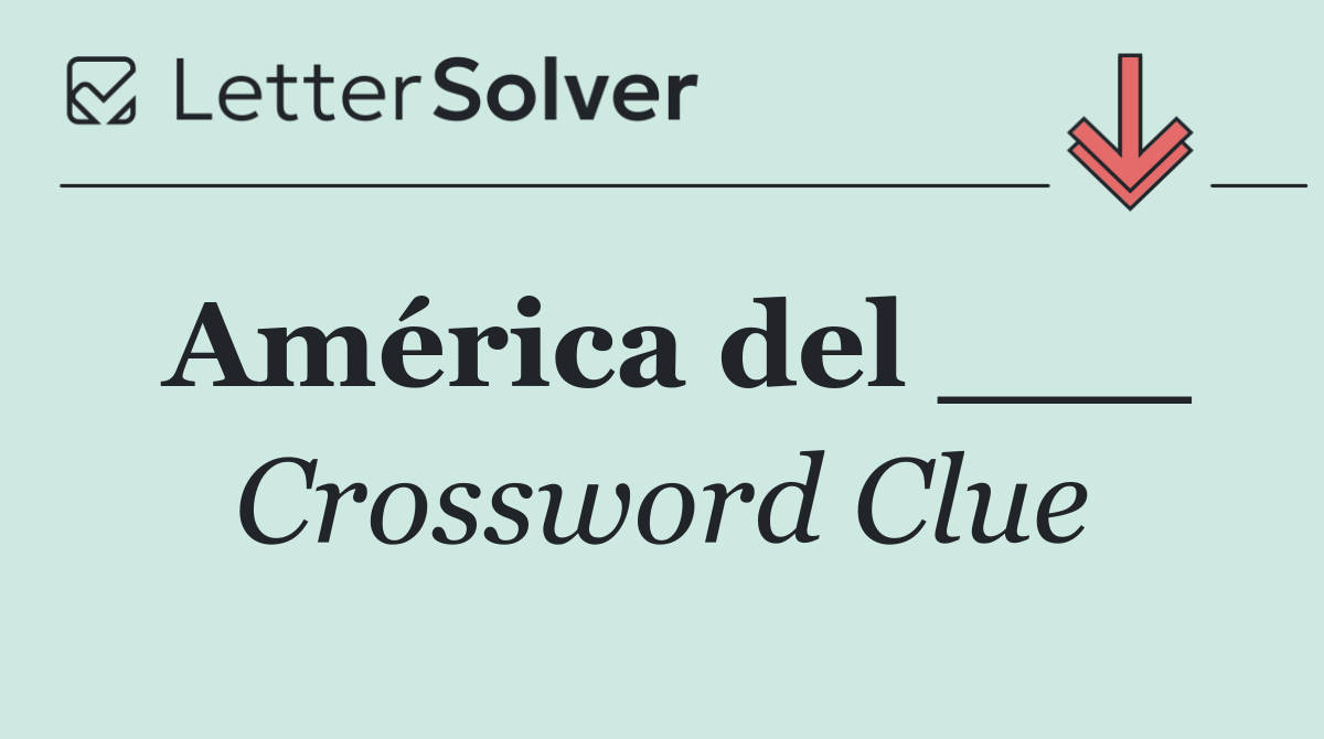 América del ___