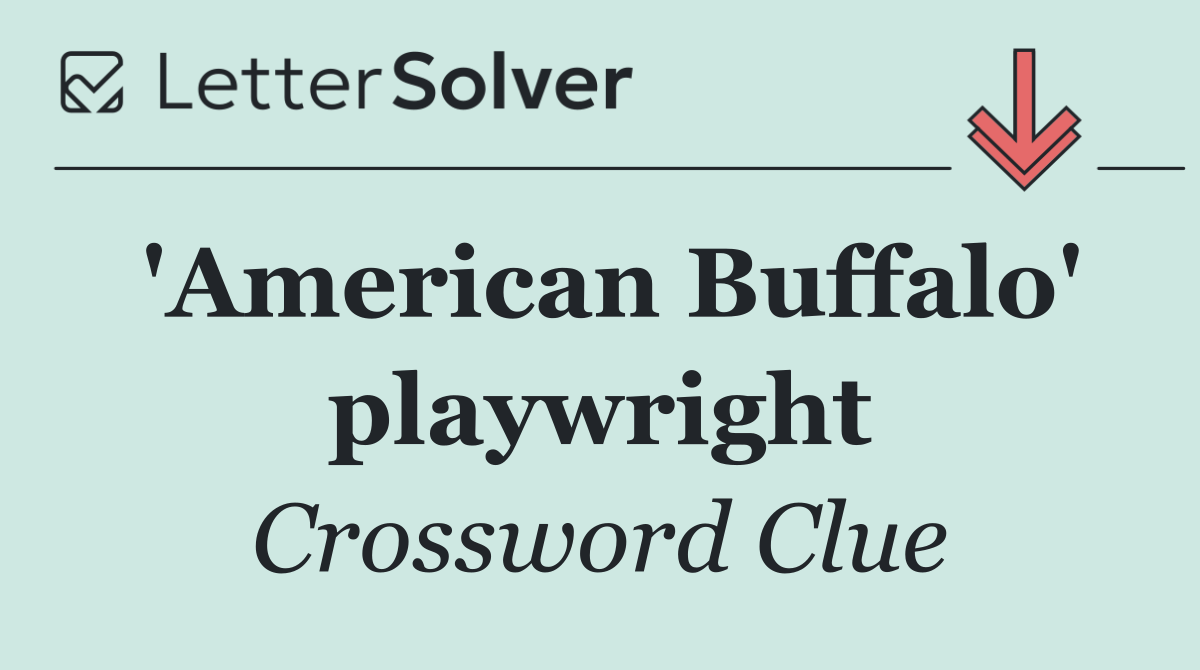 'American Buffalo' playwright