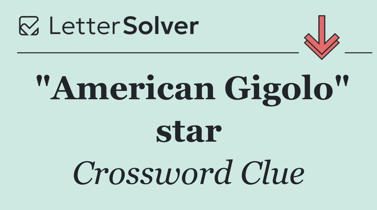 "American Gigolo" star