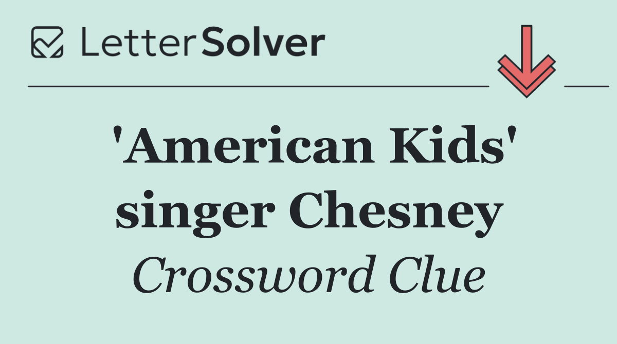 'American Kids' singer Chesney