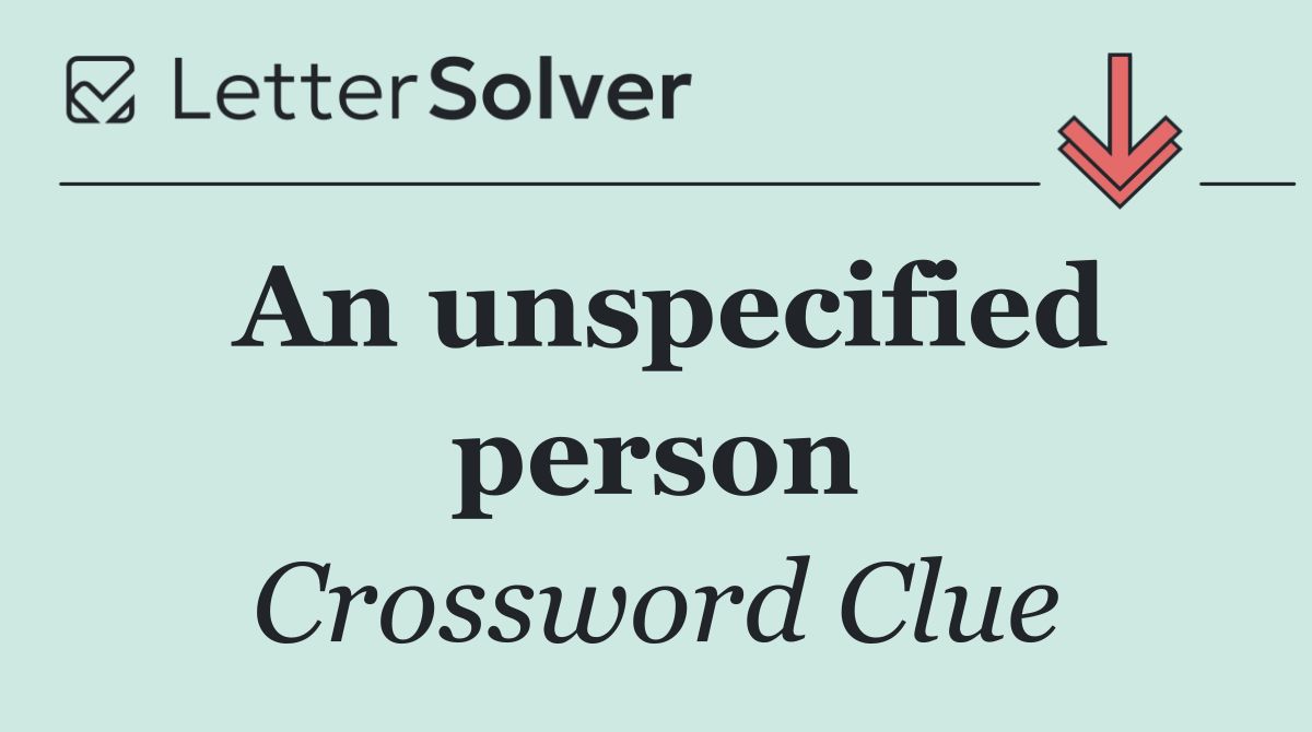 An unspecified person