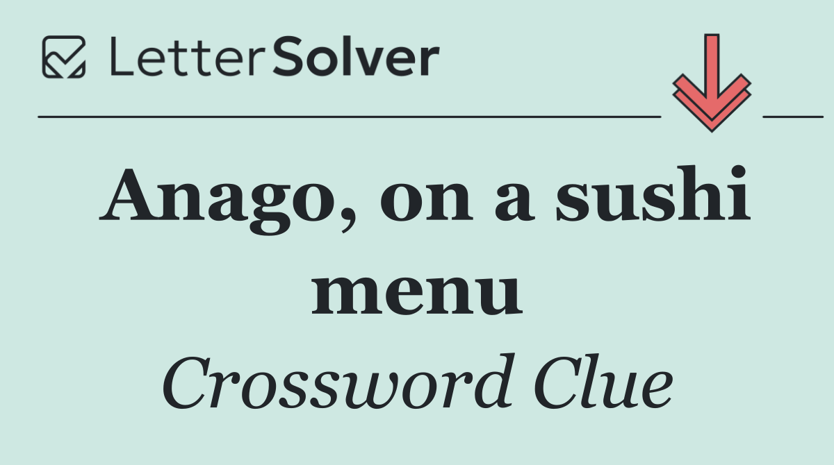 Anago, on a sushi menu