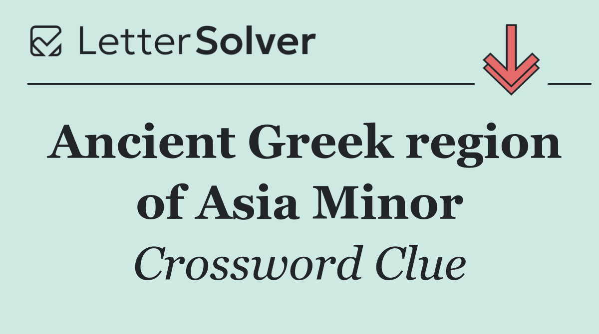 Ancient Greek region of Asia Minor