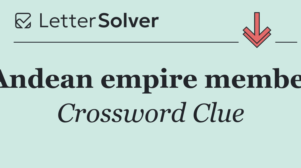 Andean empire member