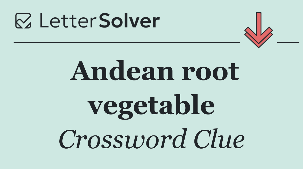 Andean root vegetable