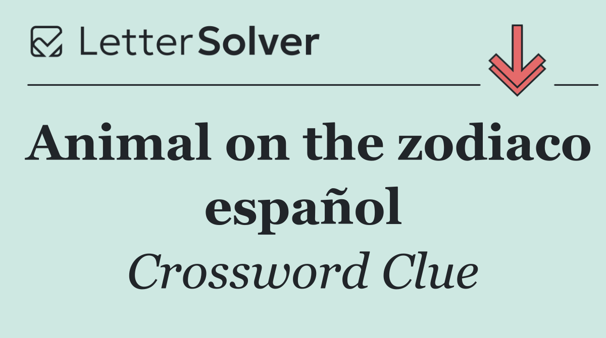 Animal on the zodiaco español