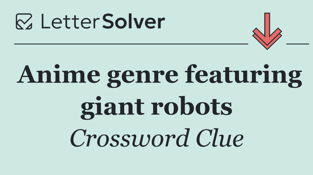 Anime genre featuring giant robots