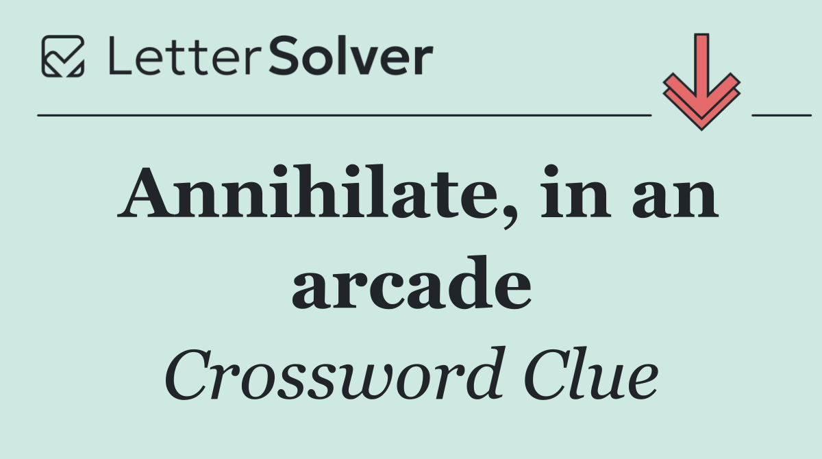 Annihilate, in an arcade