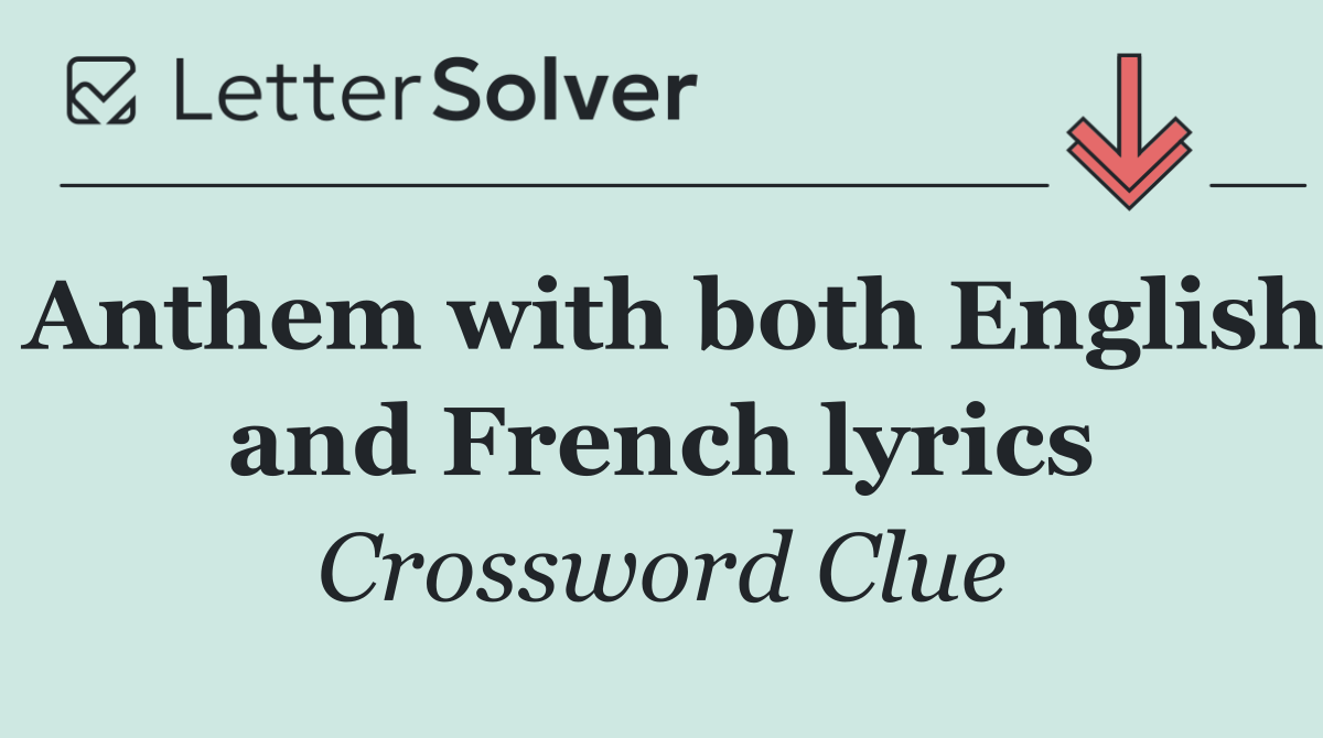 Anthem with both English and French lyrics