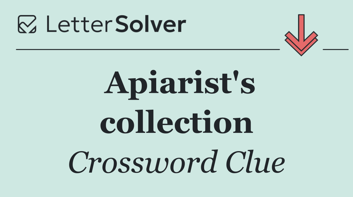 Apiarist's collection