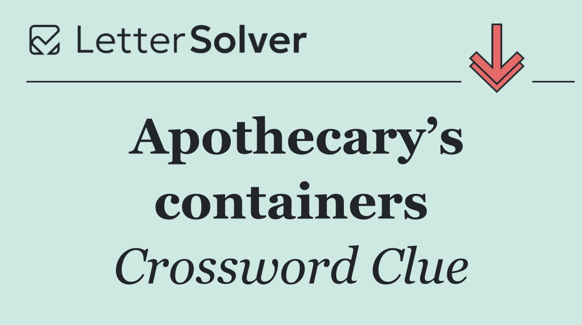 Apothecary’s containers