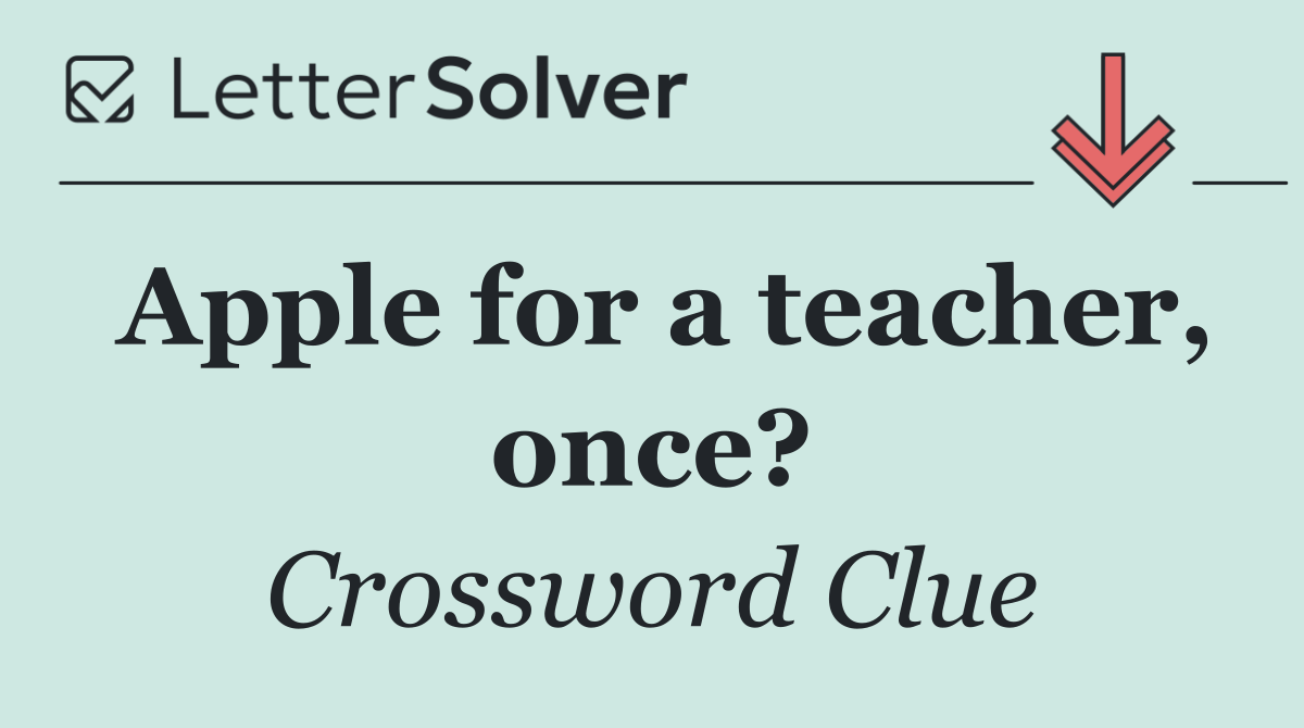 Apple for a teacher, once?