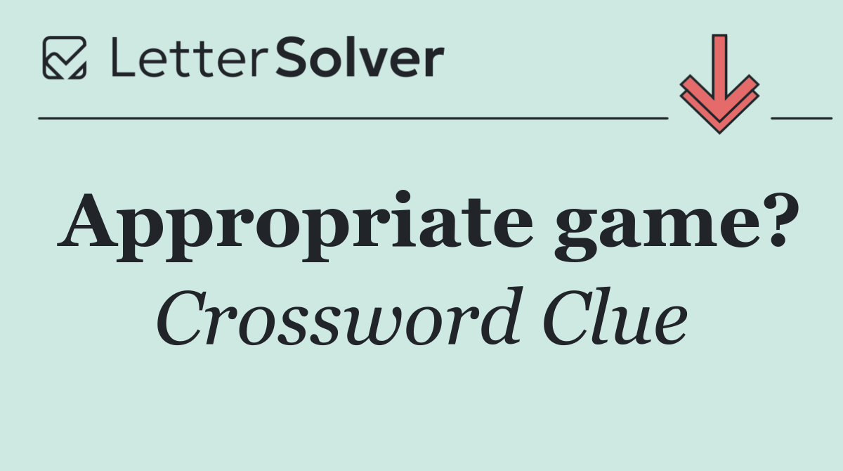 Appropriate game?