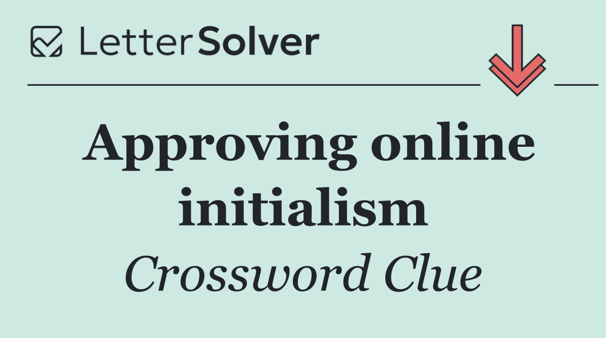 Approving online initialism