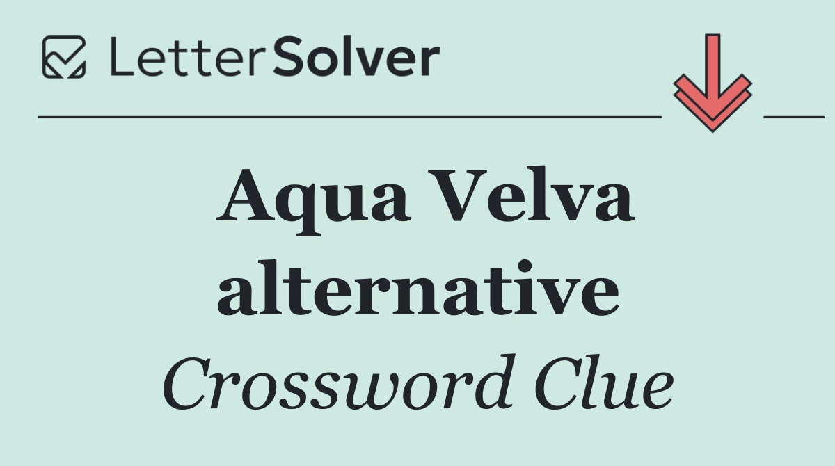 Aqua Velva alternative