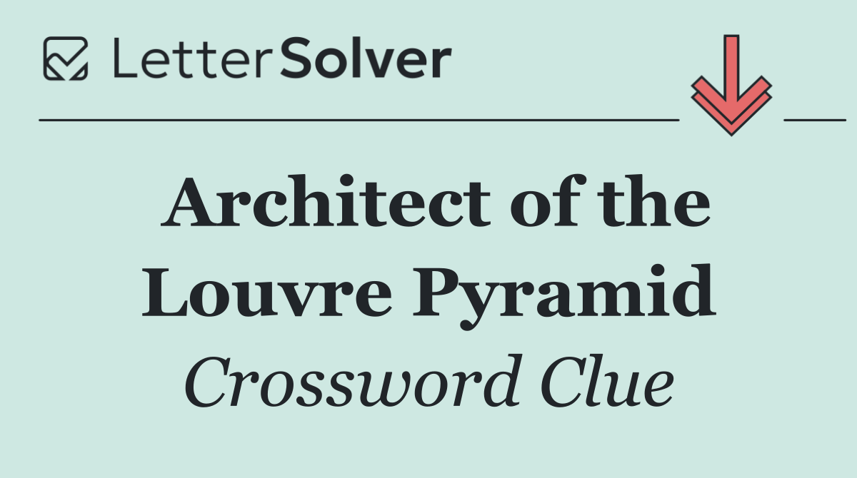 Architect of the Louvre Pyramid