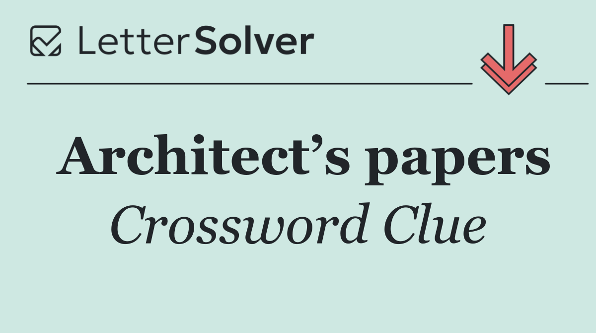Architect’s papers