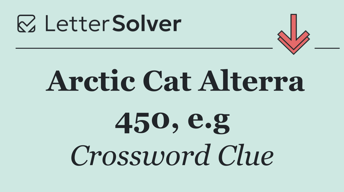 Arctic Cat Alterra 450, e.g