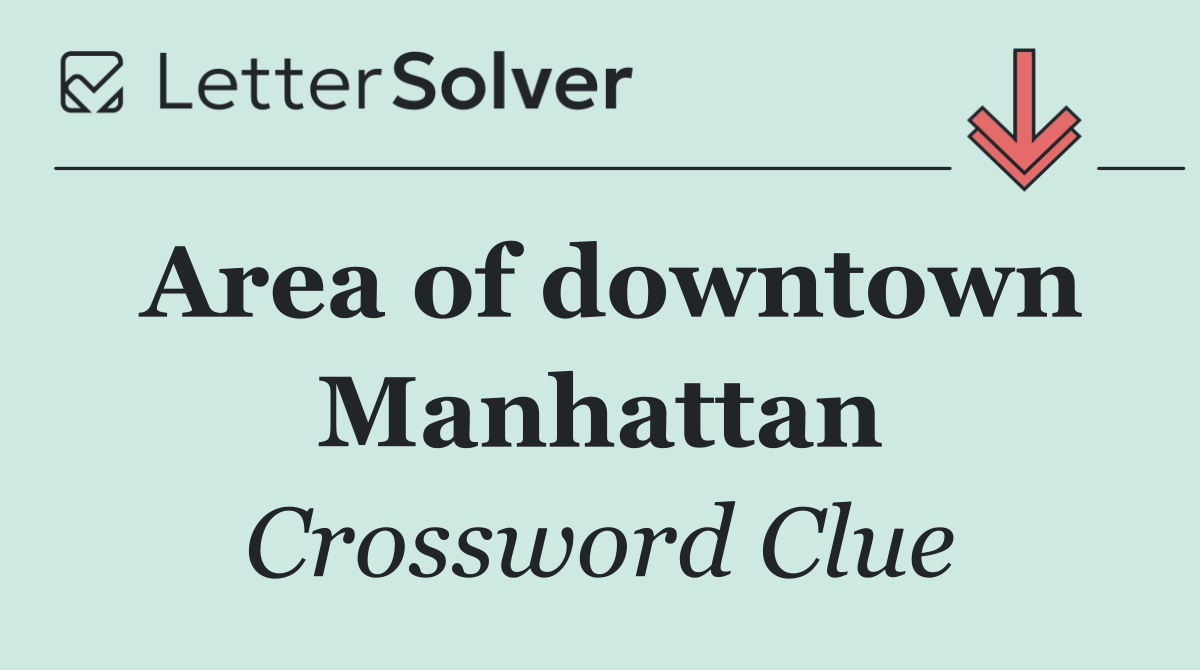 Area of downtown Manhattan