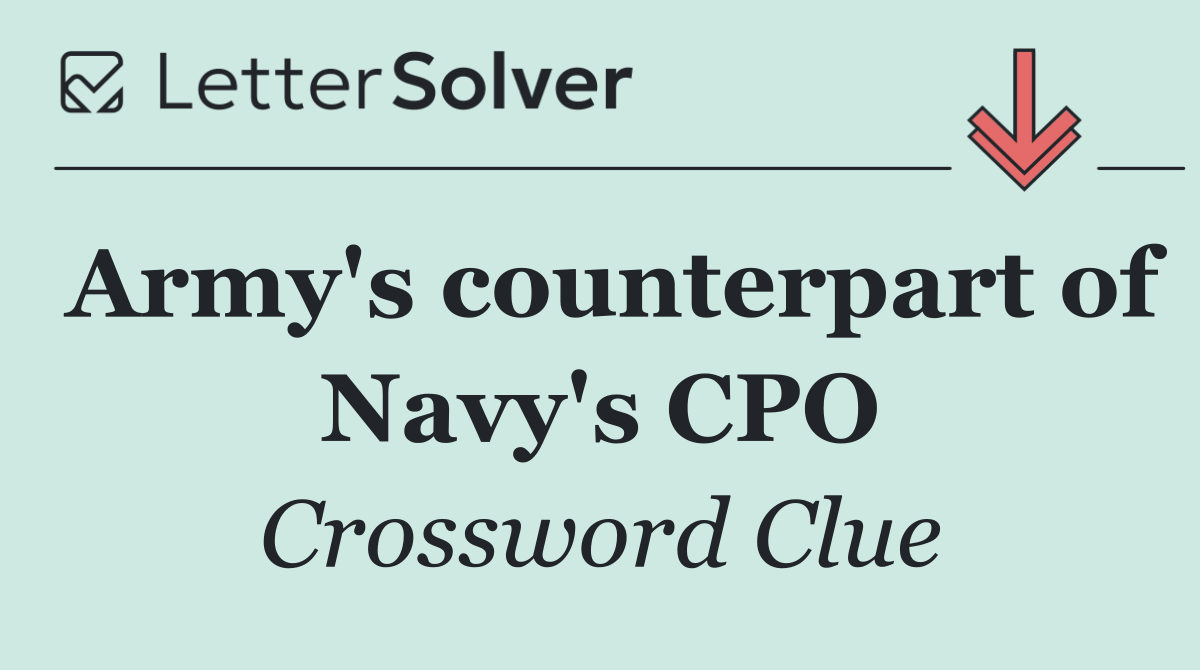 Army's counterpart of Navy's CPO