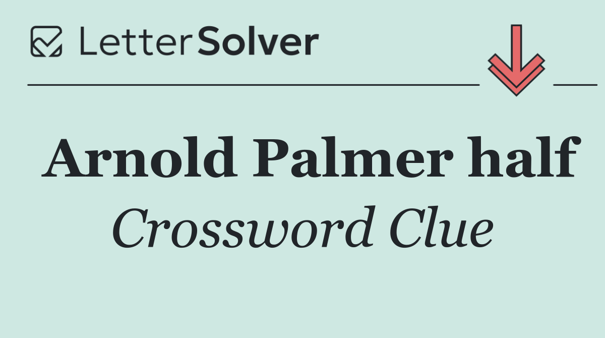 Arnold Palmer half