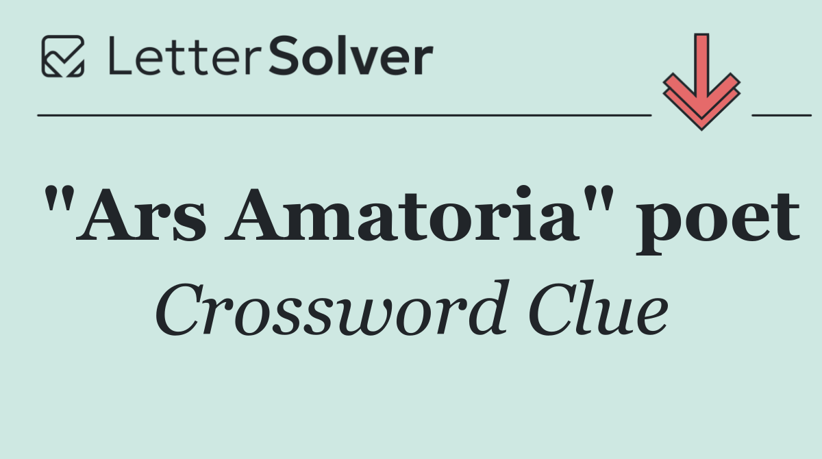 "Ars Amatoria" poet
