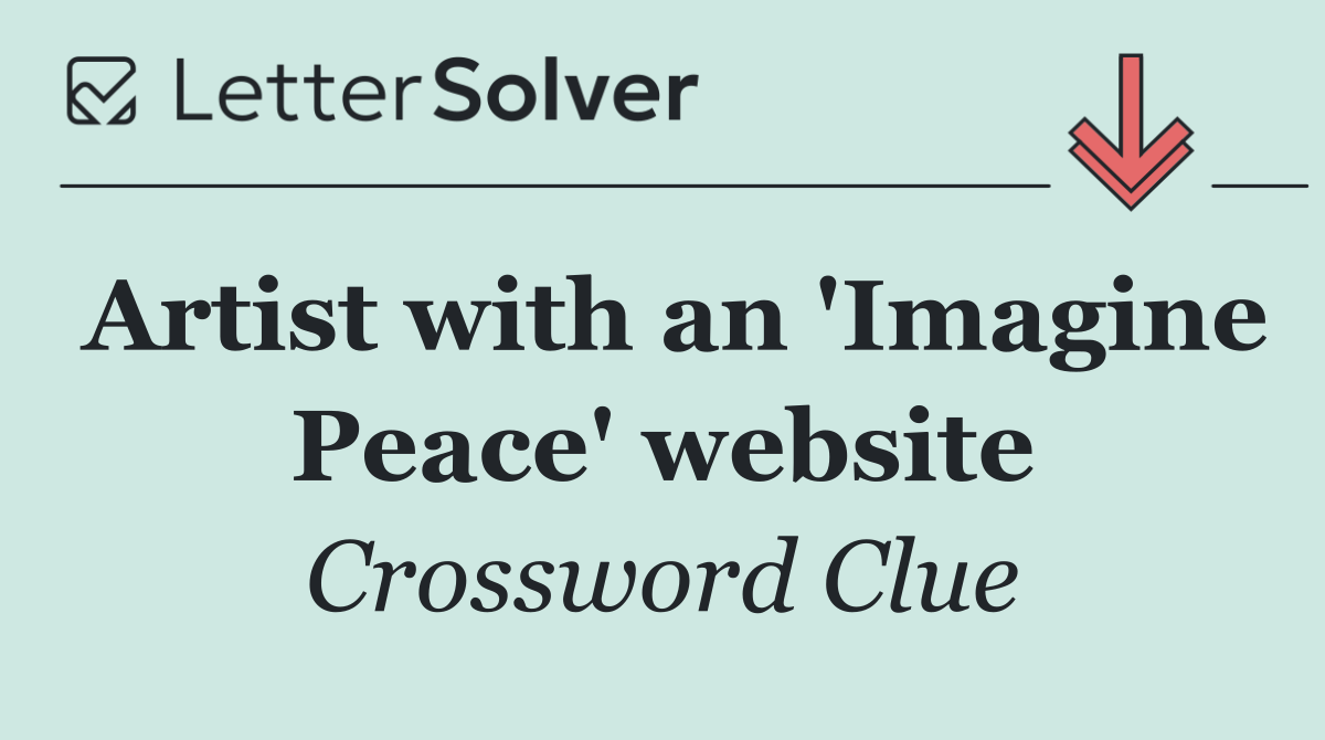 Artist with an 'Imagine Peace' website