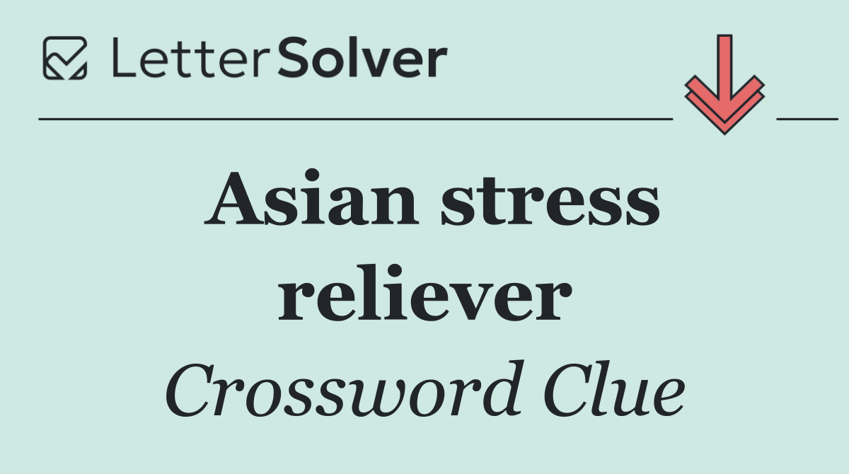 Asian stress reliever