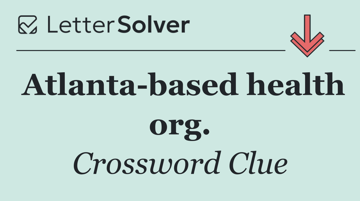 Atlanta based health org.