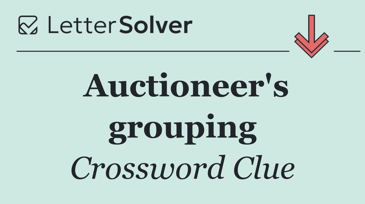 Auctioneer's grouping