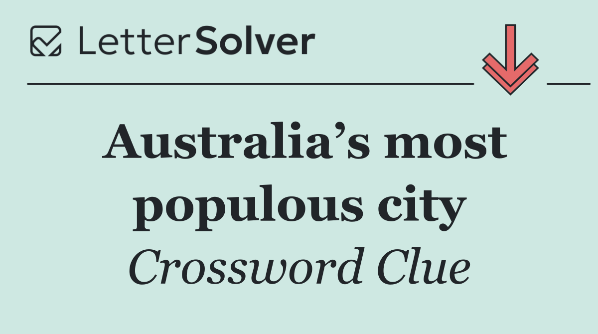 Australia’s most populous city