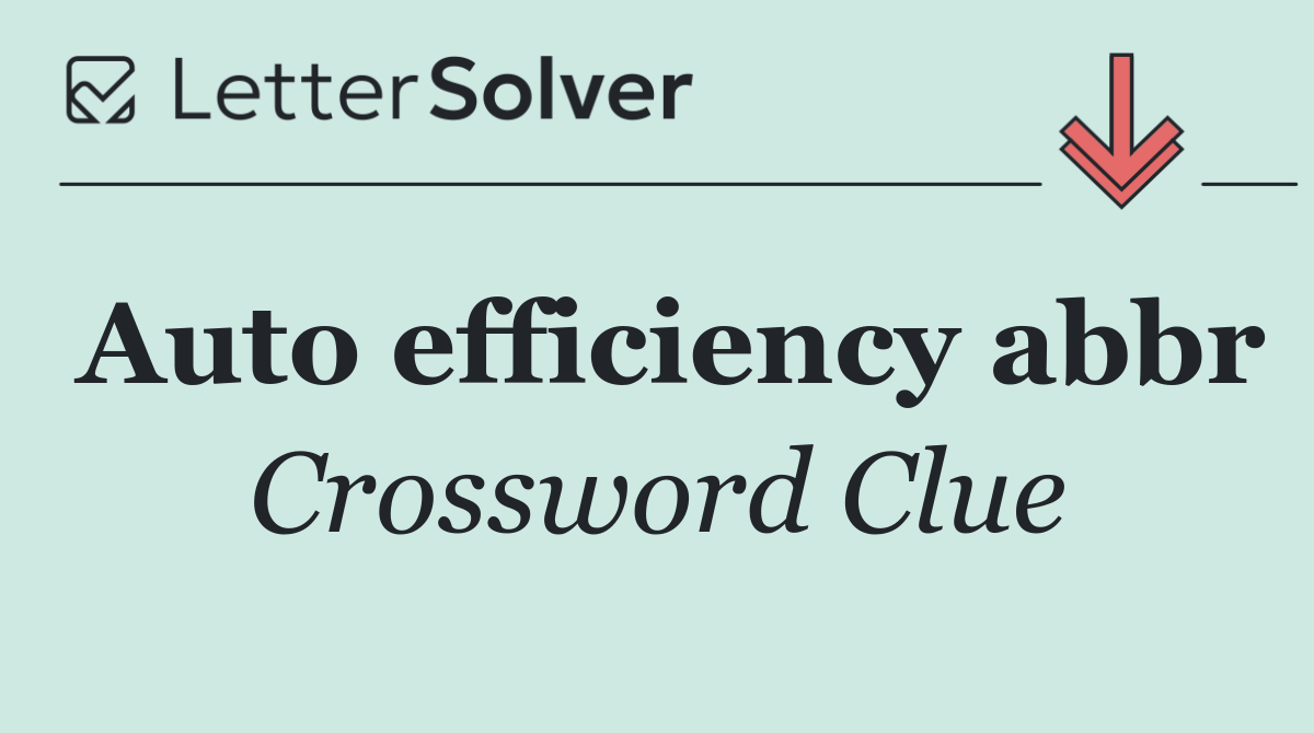 Auto efficiency abbr