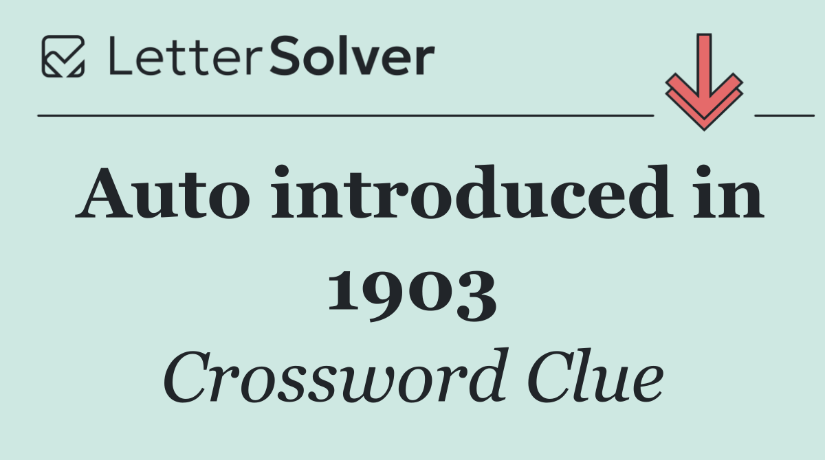 Auto introduced in 1903