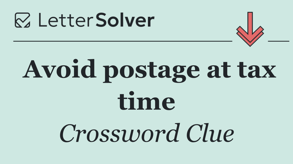 Avoid postage at tax time