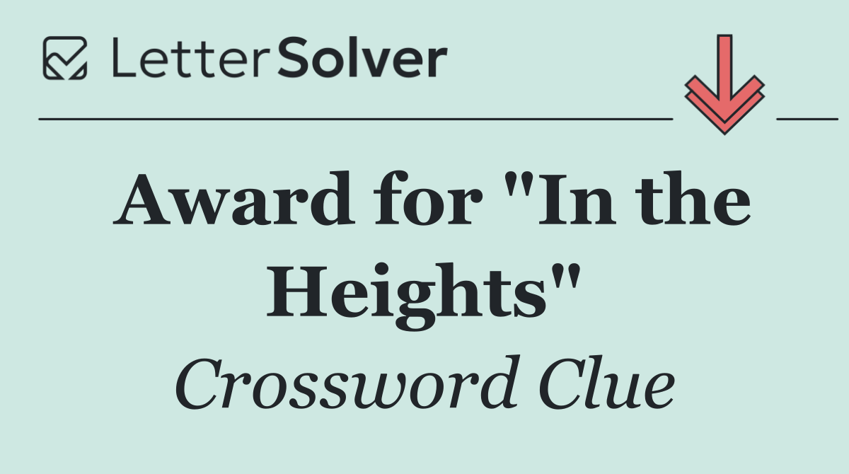 Award for "In the Heights"