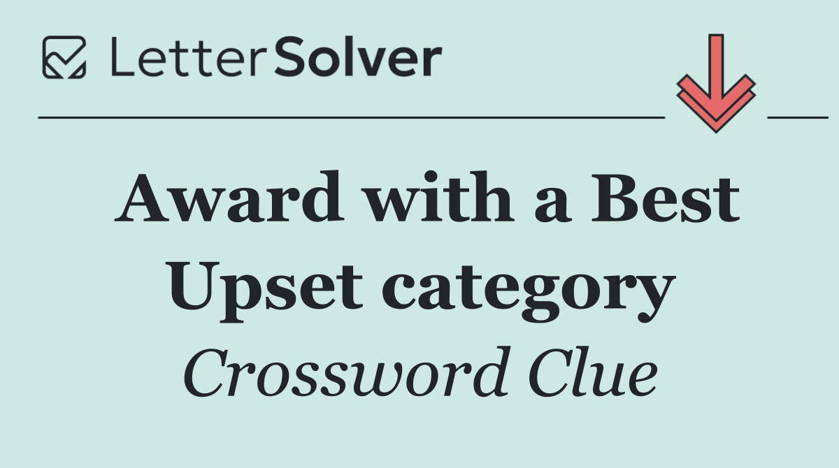 Award with a Best Upset category