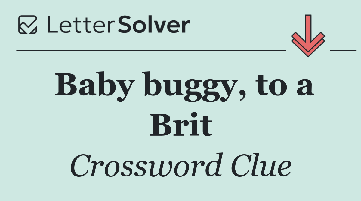Baby buggy, to a Brit