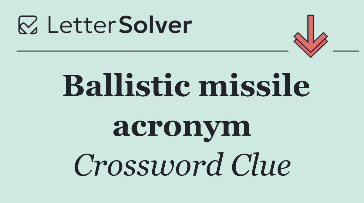 Ballistic missile acronym