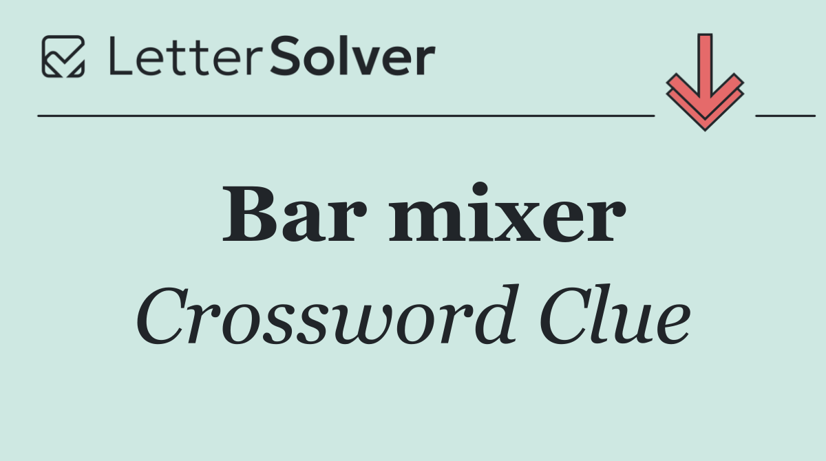 Bar mixer