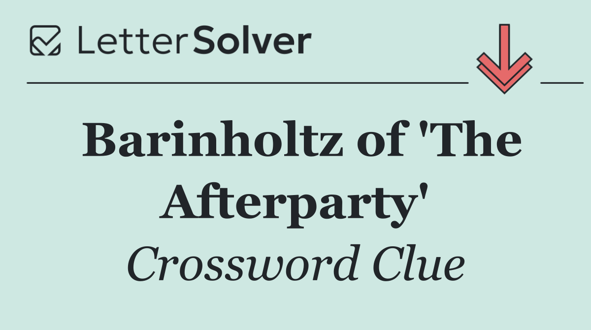 Barinholtz of 'The Afterparty'