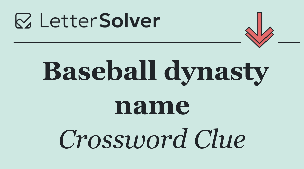 Baseball dynasty name