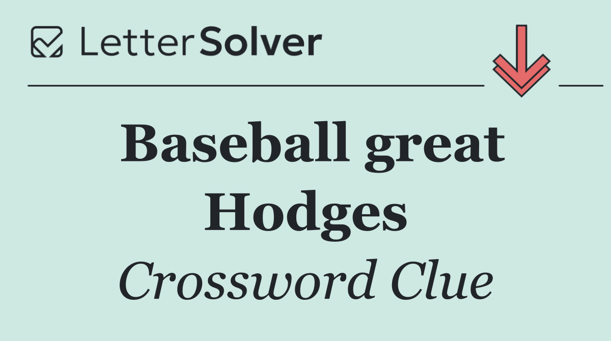 Baseball great Hodges