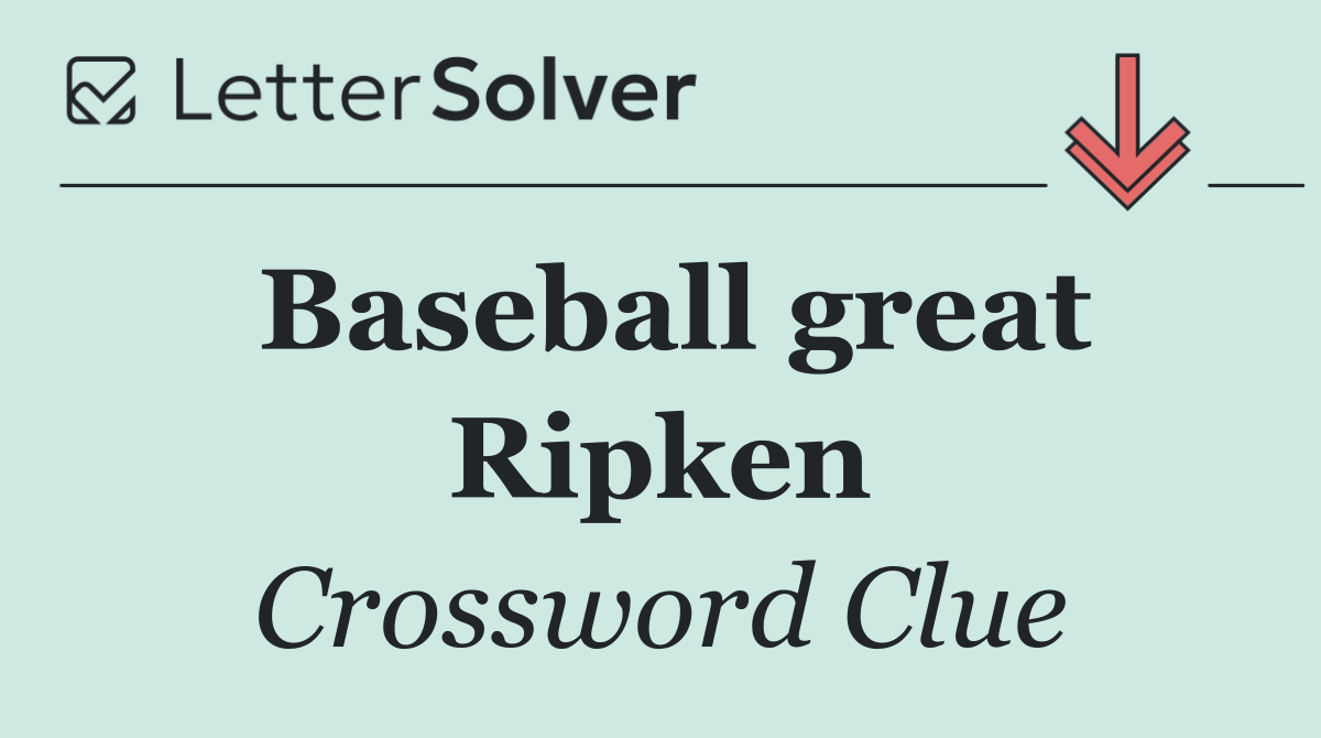 Baseball great Ripken